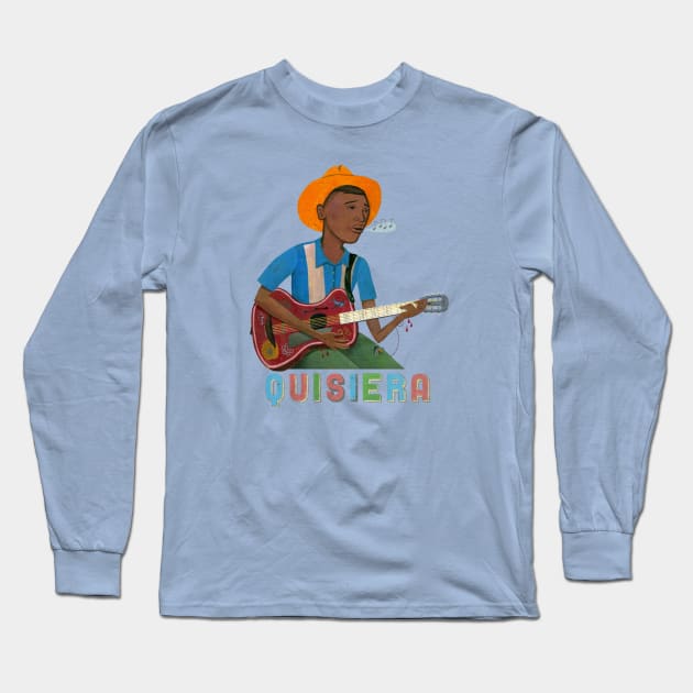 Quisiera Long Sleeve T-Shirt by John Parra Art